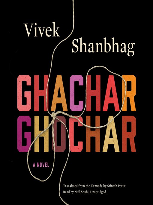 Title details for Ghachar Ghochar by Vivek Shanbhag - Wait list